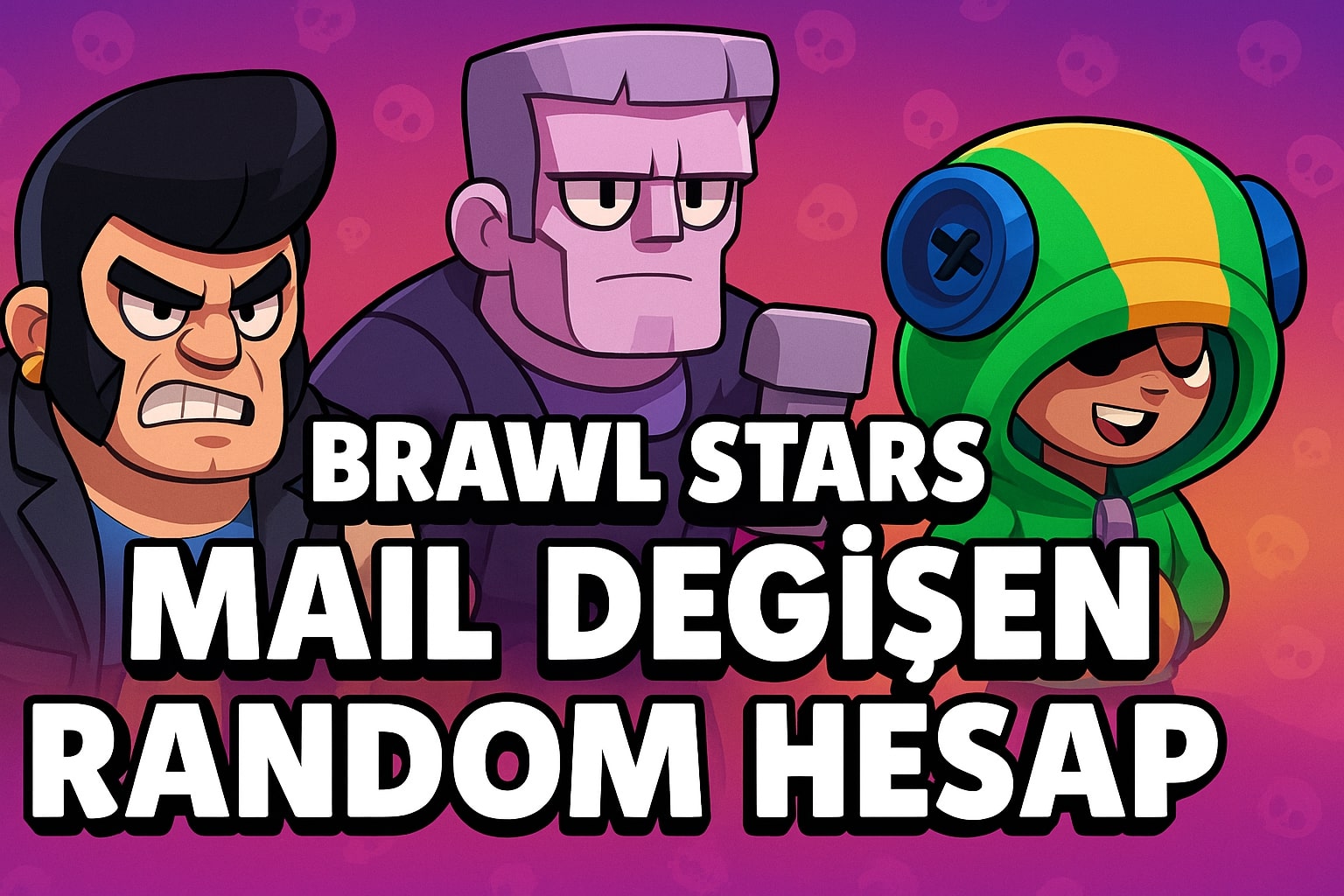 Brawl Stars Random Hesap Satın Al
