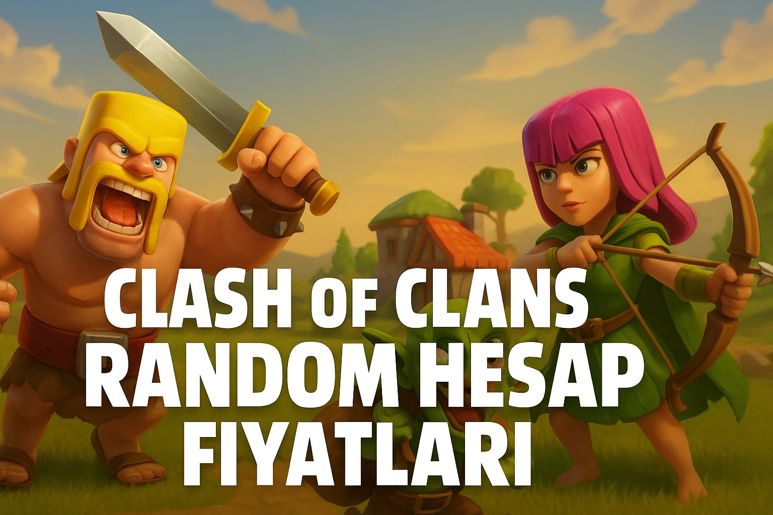 Clash of Clans Ucuz Hesap Satın Al