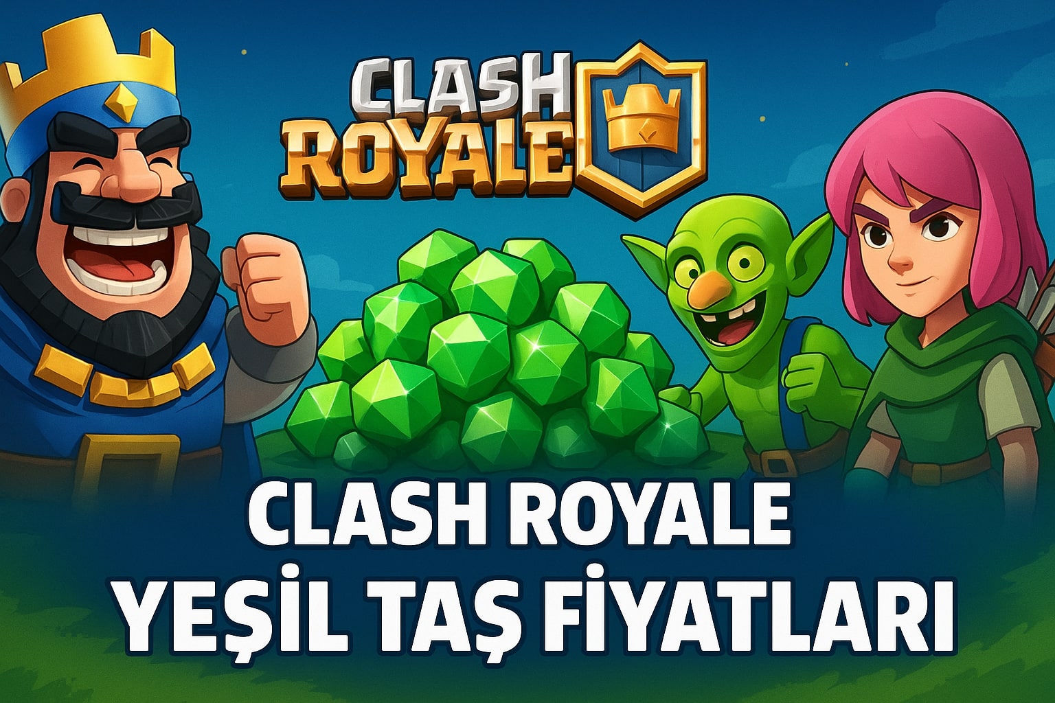 Clash Royale Gerçek Yeşil Taş Satın Al