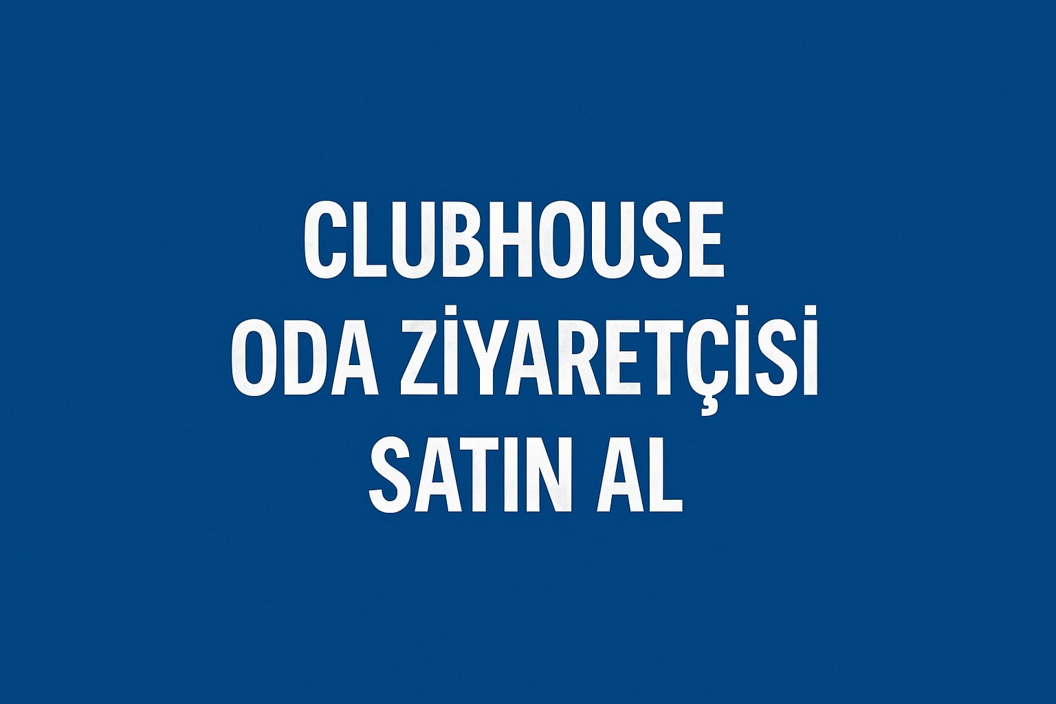 Clubhouse Oda Ziyaretçi Satın Al
