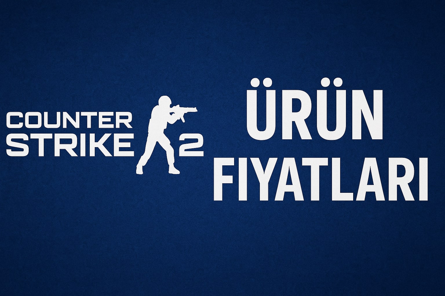 Counter Strike 2 Ucuz Ürün Satın Al