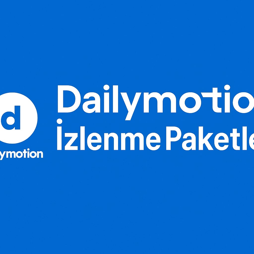 Dailymotion İzlenme Satın Al