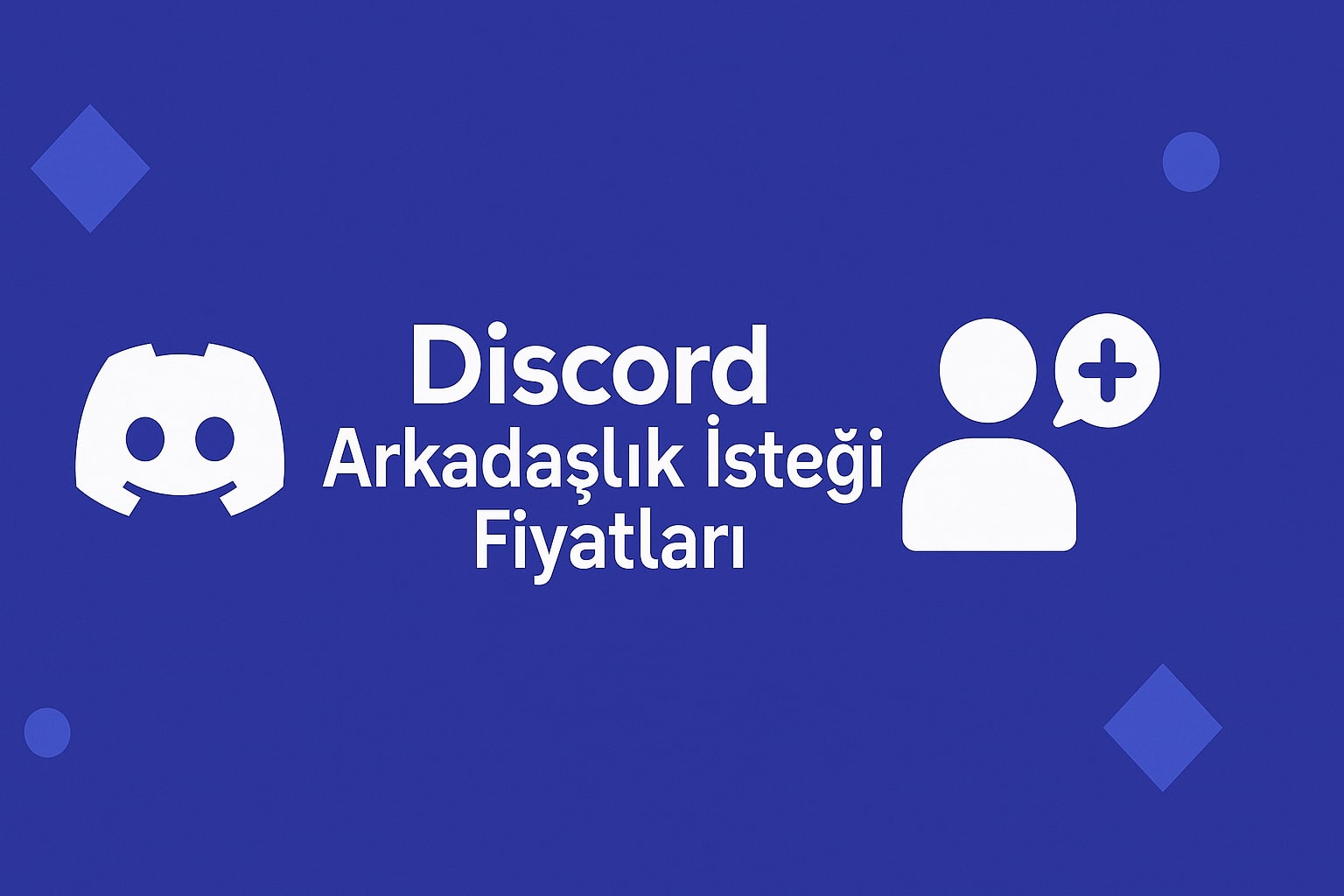 Discord Gerçek Arkadaşlık İsteği Satın Al