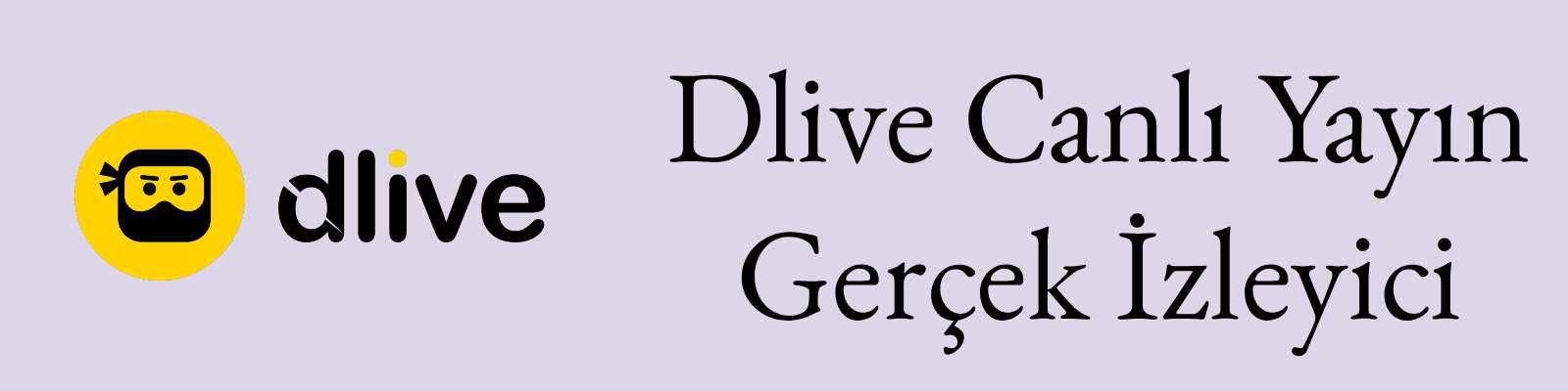 Dlive Canlı Yayın İzlenme Satın Al Satın Al