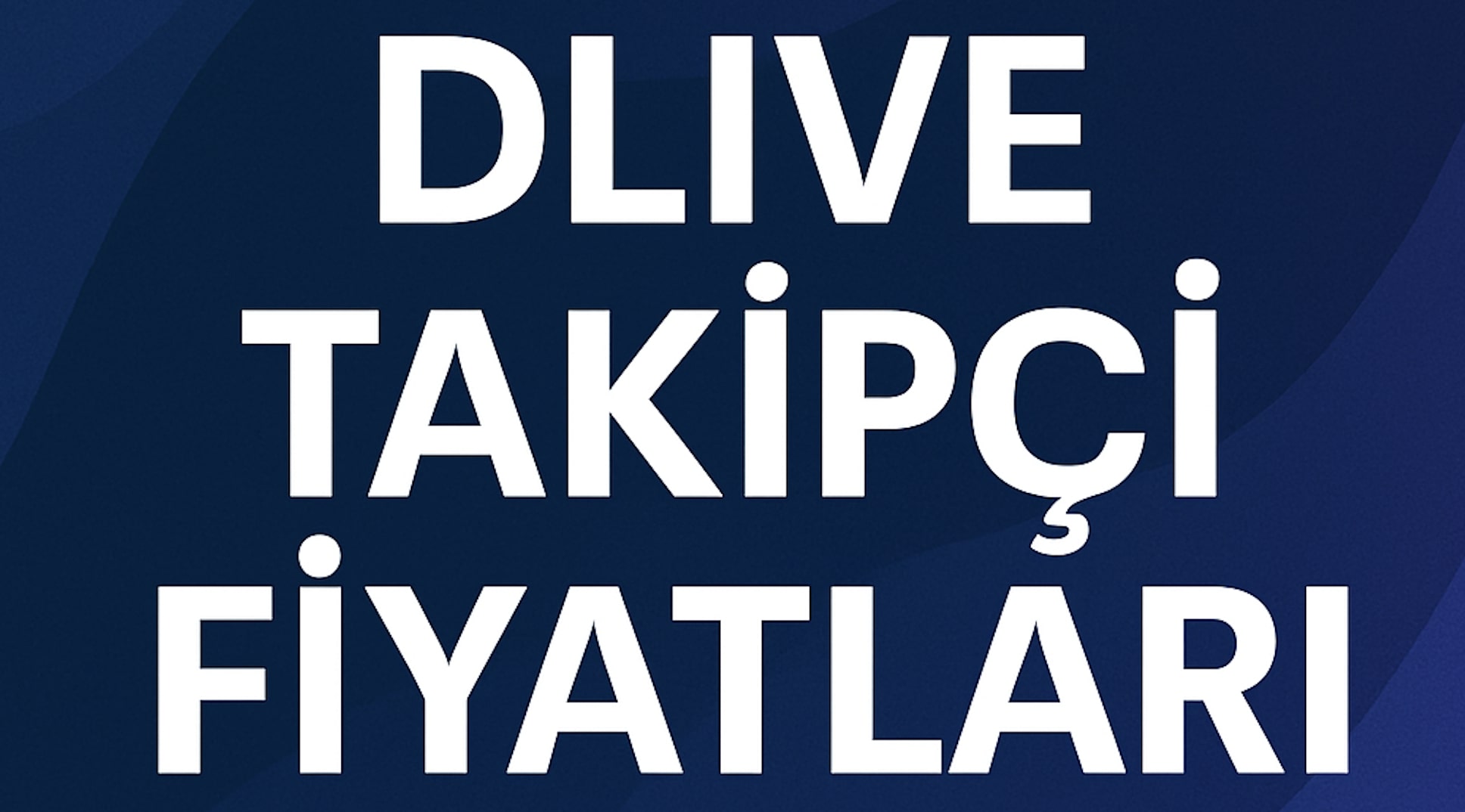 Dlive Ucuz Takipçi Satın Al