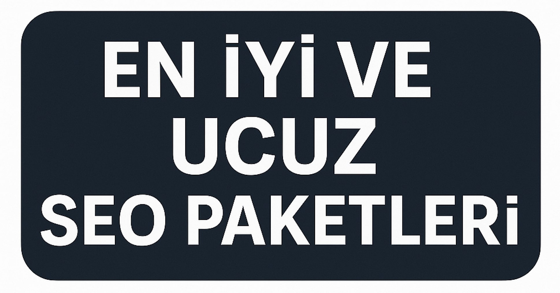 Arama Motoru Ucuz SEO Satın Al