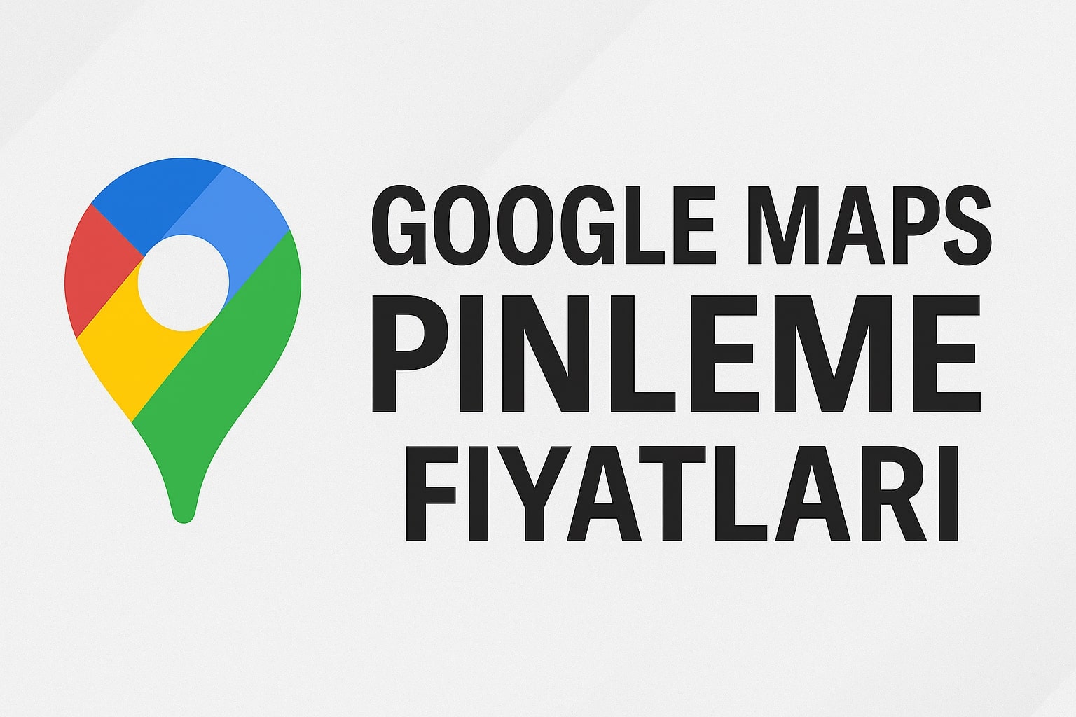 Google Maps Pin Satın Al