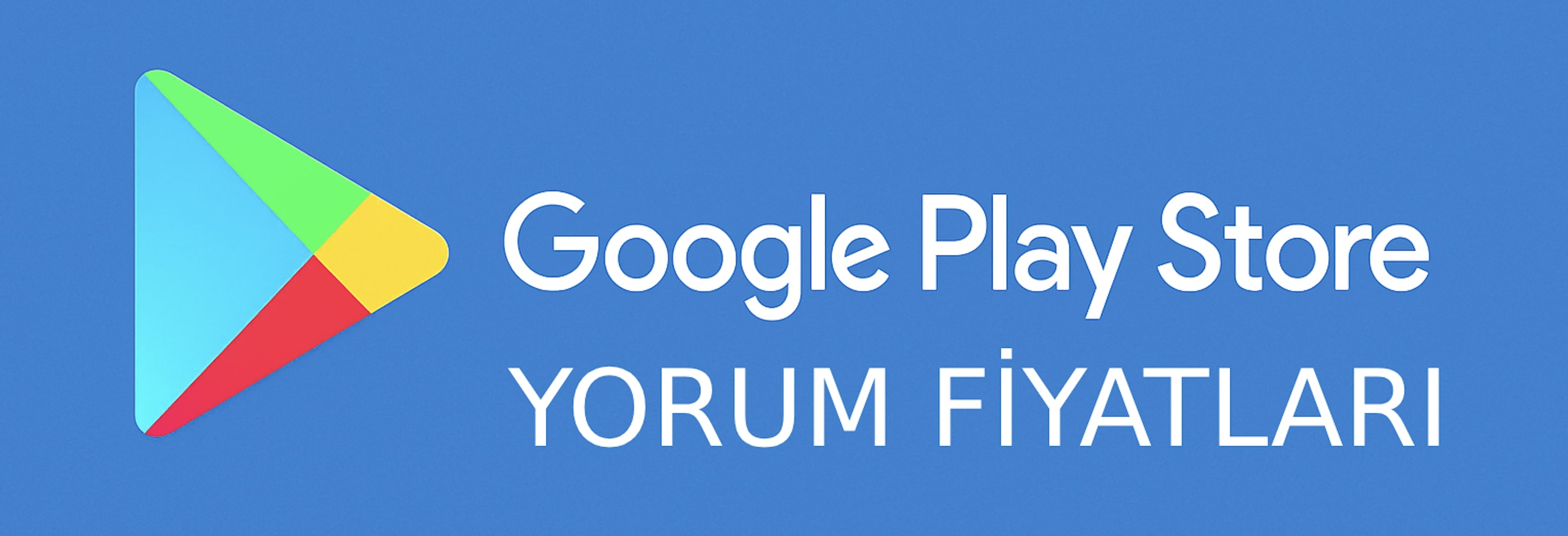 Google Play Store Yorum Satın Al