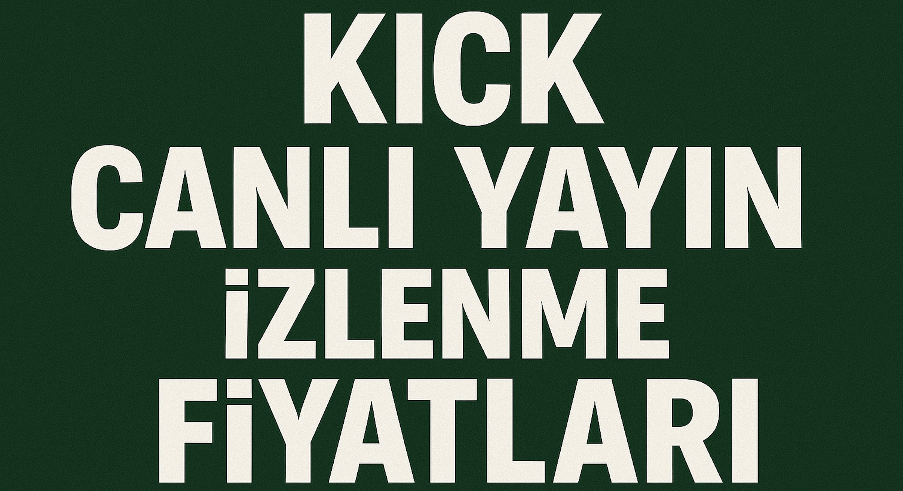 Kick Gerçek Canlı Yayın İzlenme Satın Al