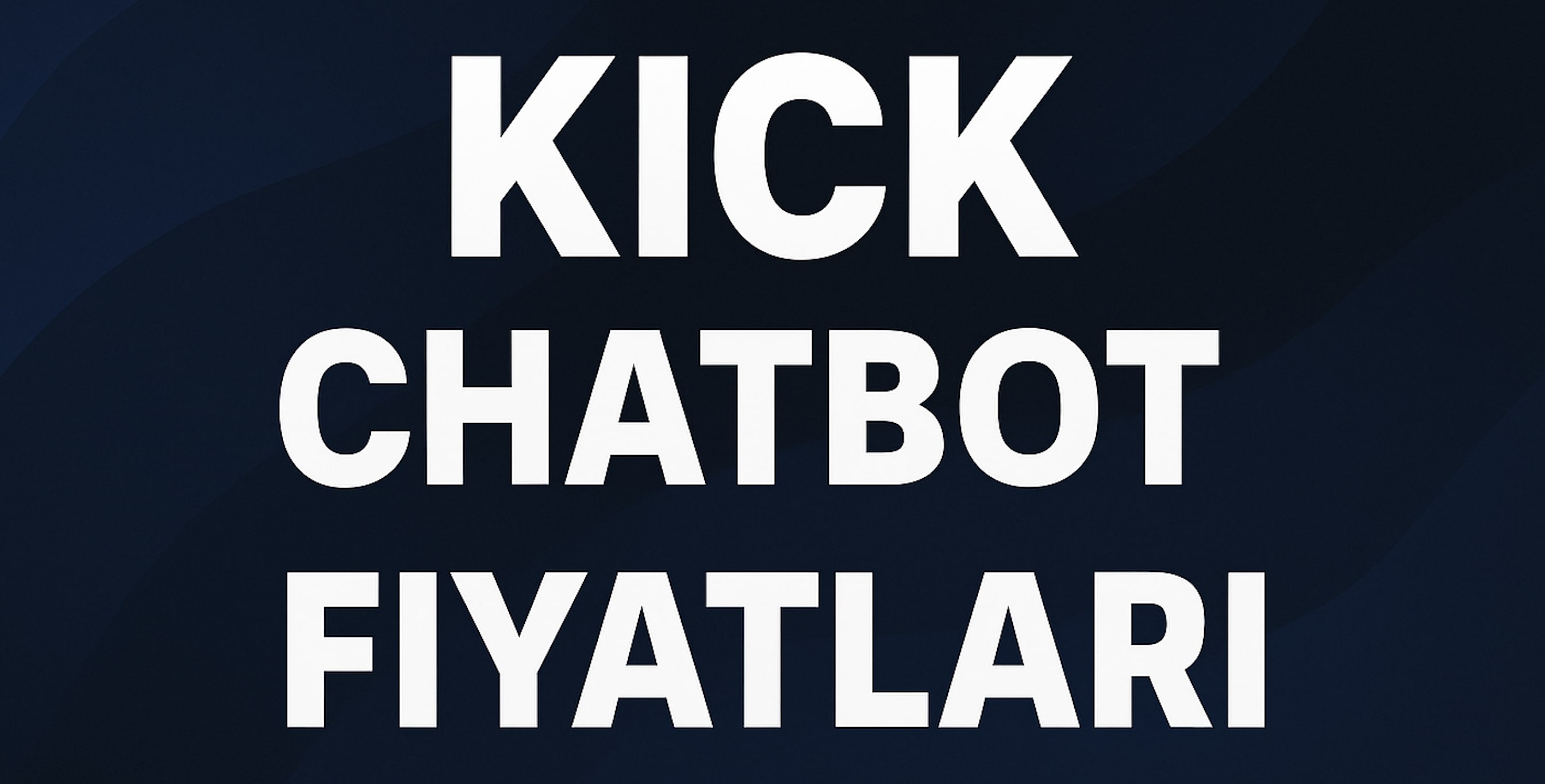 Kick Chat Bot Satın Al