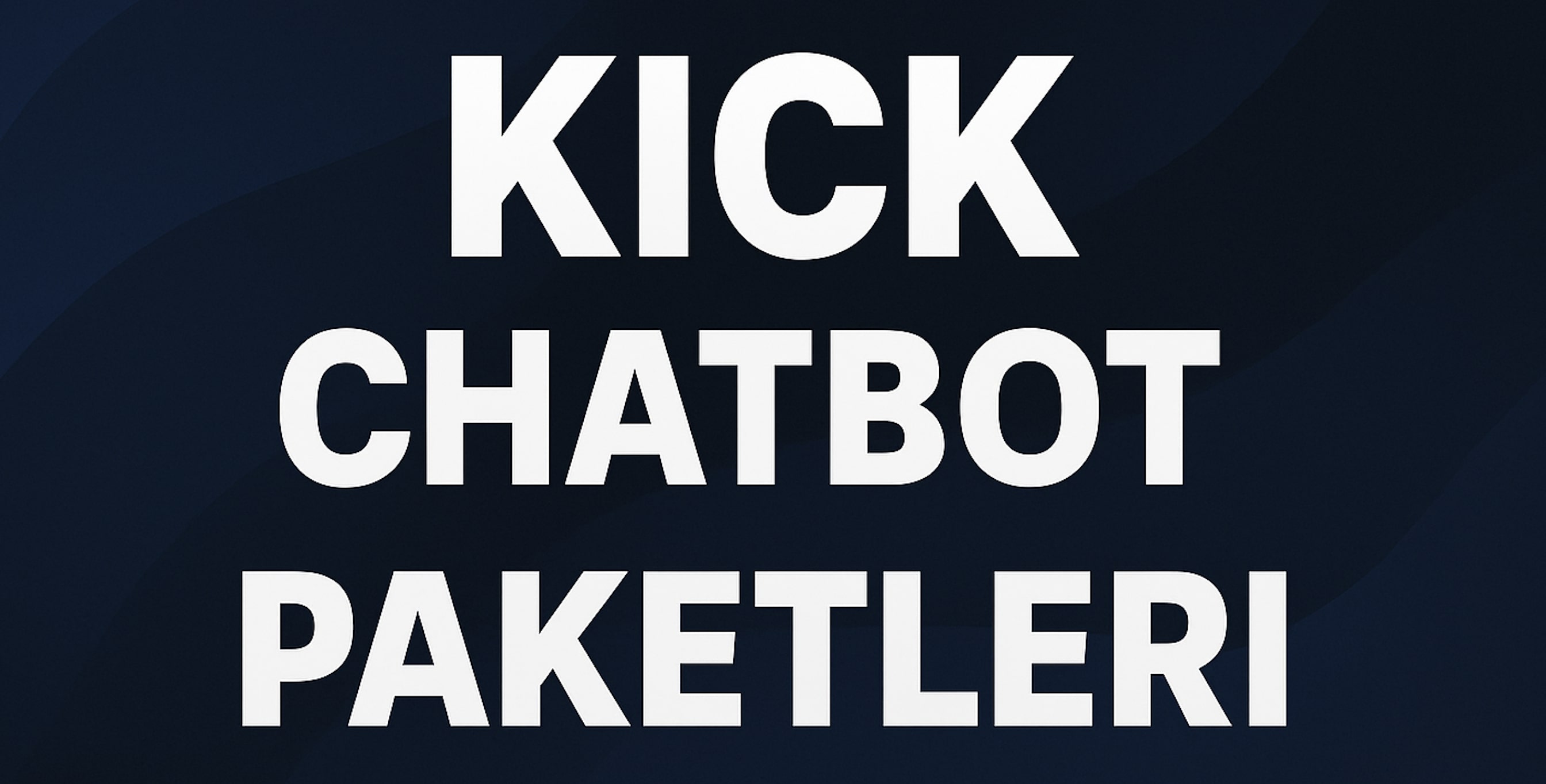 Kick Gerçek Chat Bot Satın Al