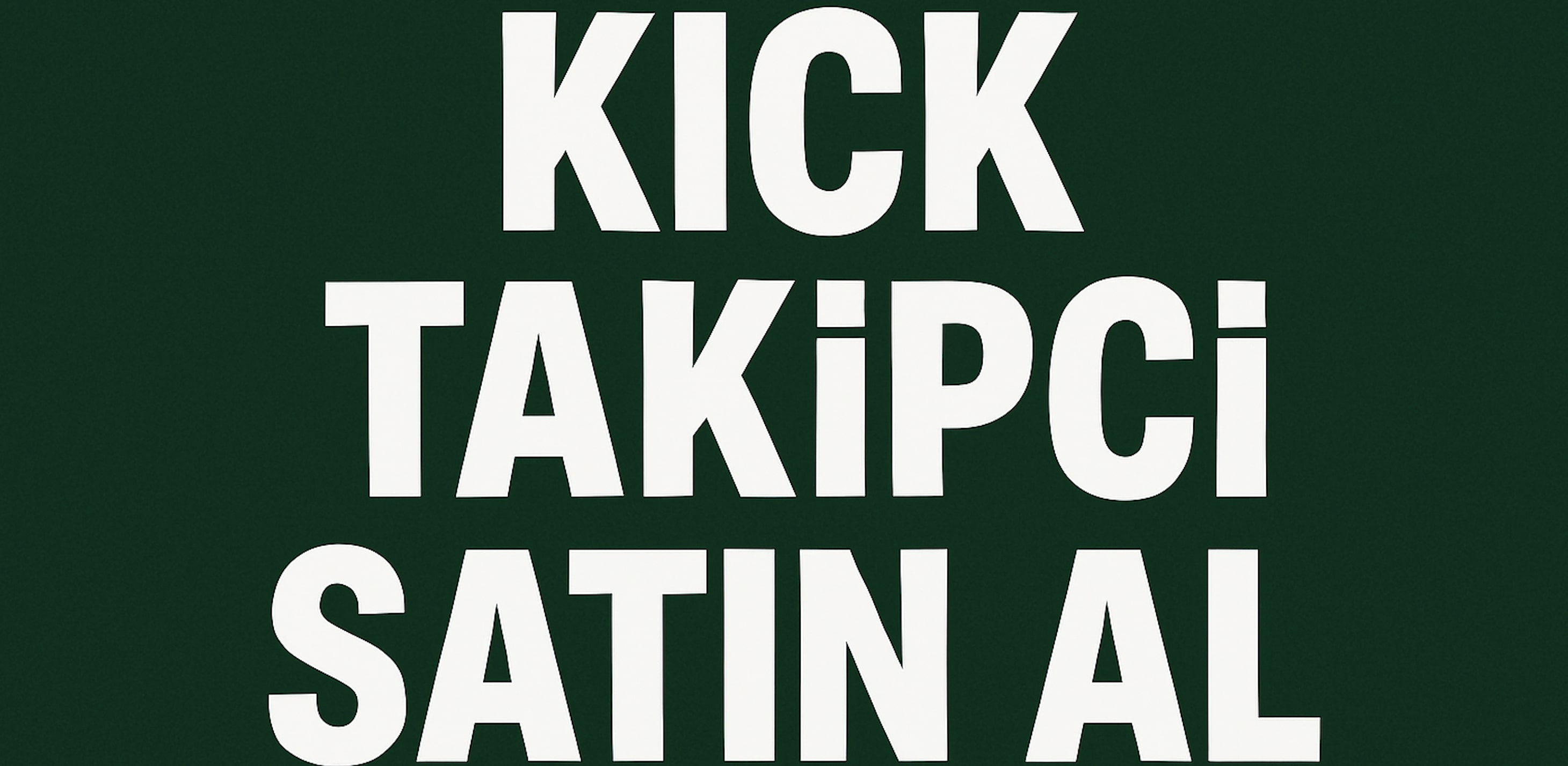 Kick Takipçi Satın Al
