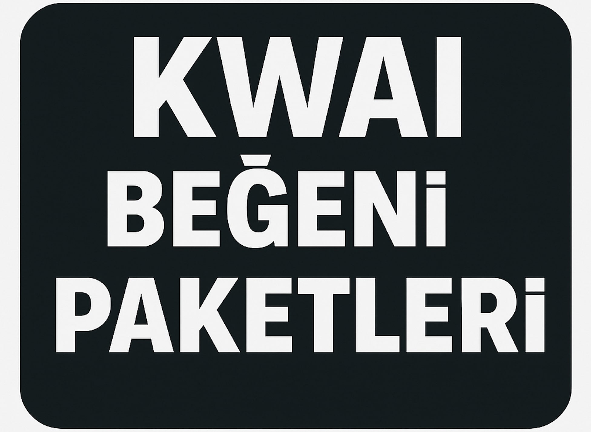 Kwai Ucuz Beğeni Satın Al