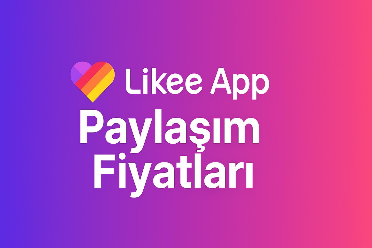 Likee Gerçek Paylaşım Satın Al