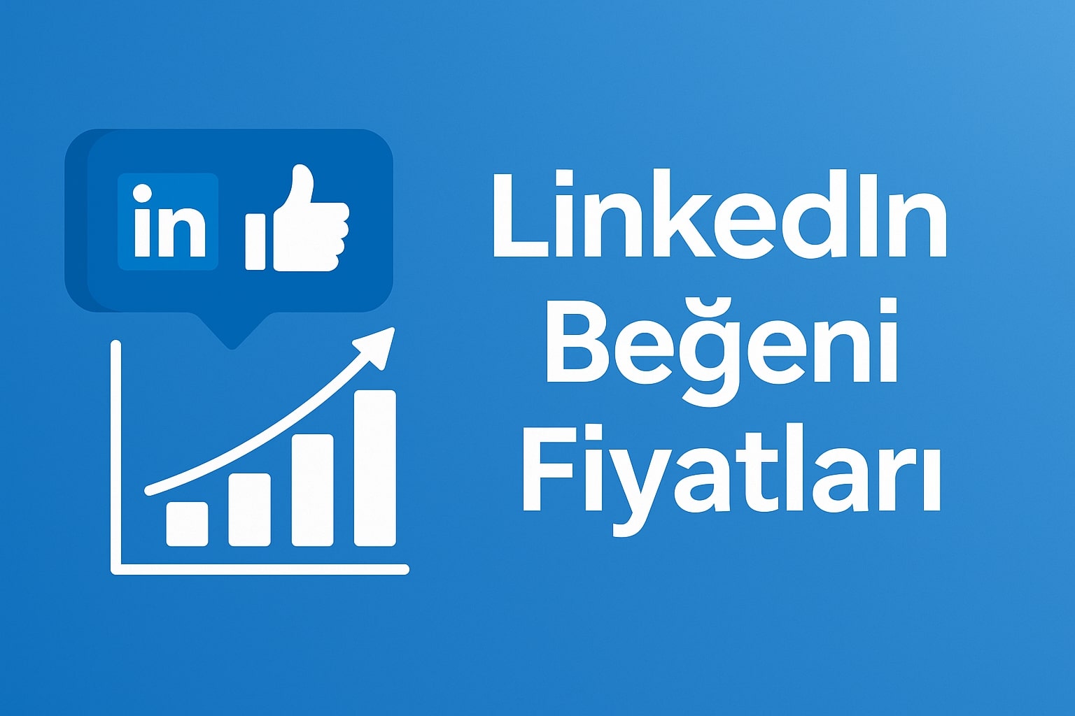 LinkedIn Beğeni Satın Al