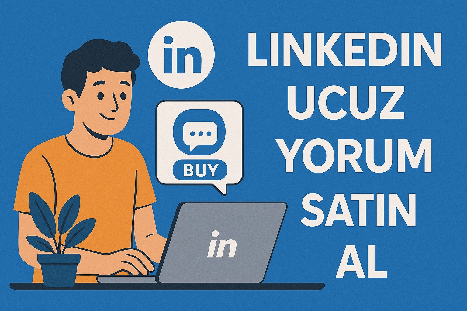 LinkedIn Ucuz Yorum Satın Al