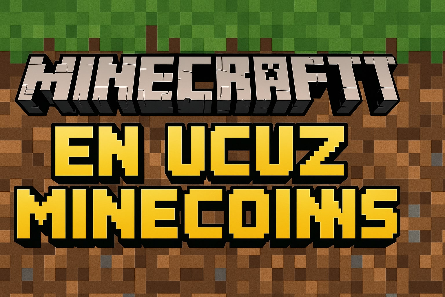 Minecraft Ucuz Minecoins Satın Al