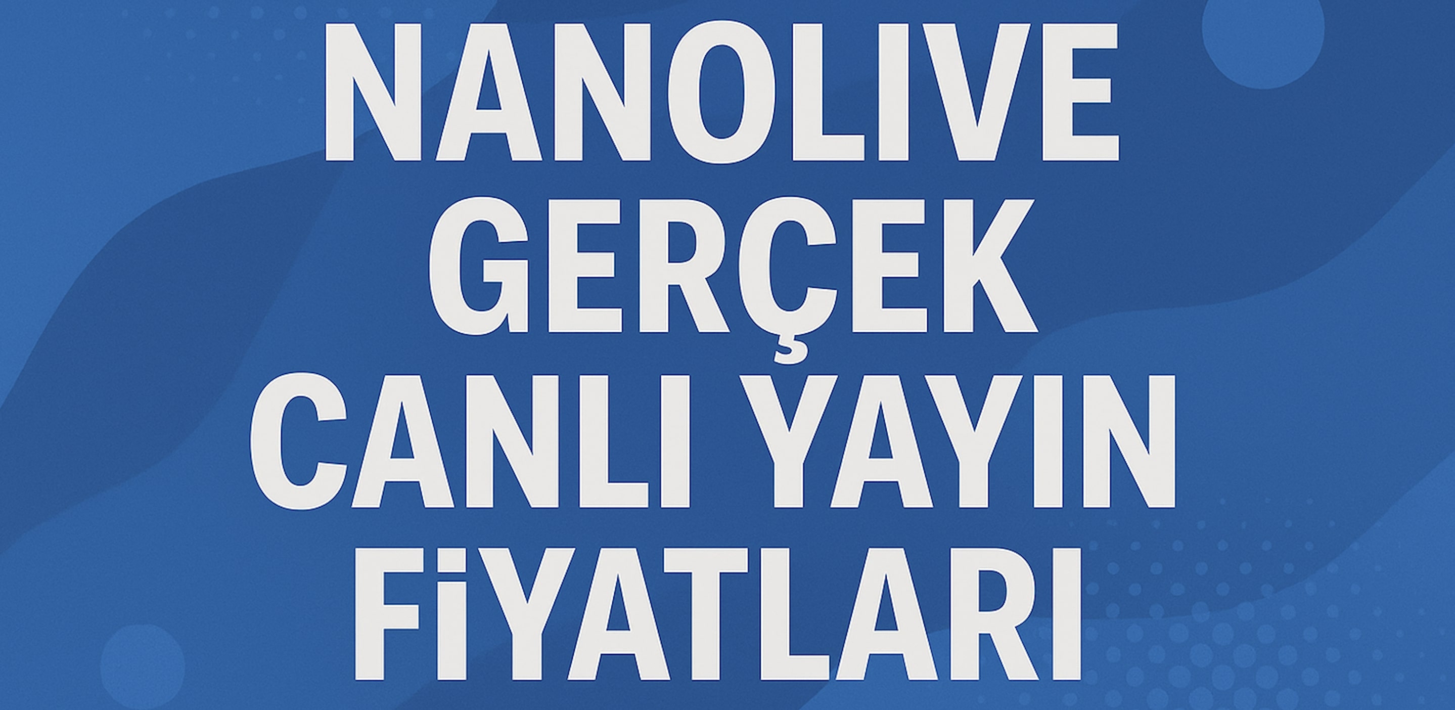 Nonolive Gerçek Canlı Yayın İzlenme Satın Al