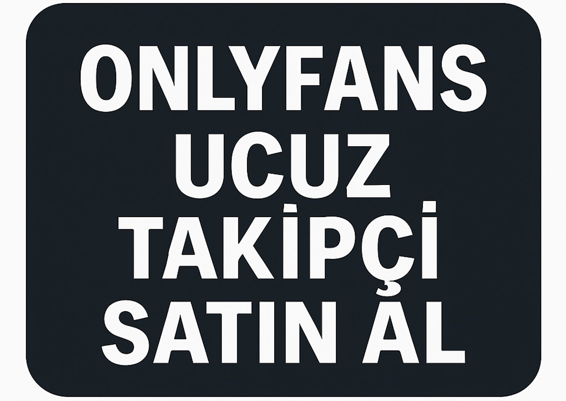 Onlyfans Takipçi Satın Al