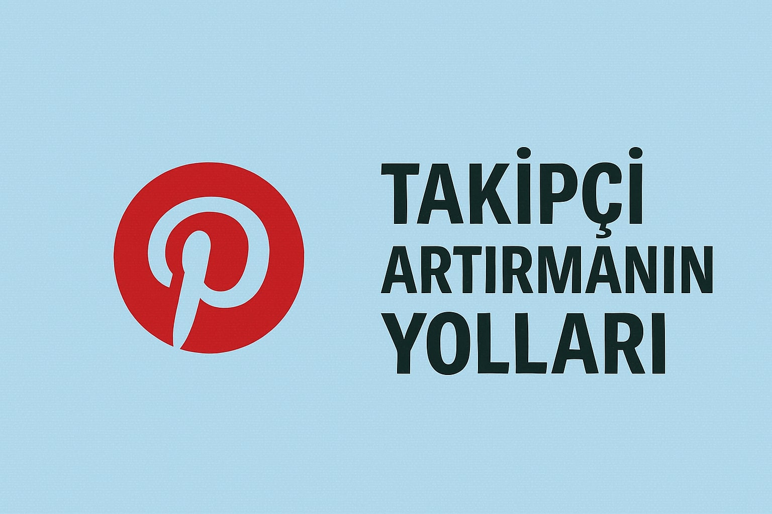 Pinterest Ucuz Takipçi Satın Al