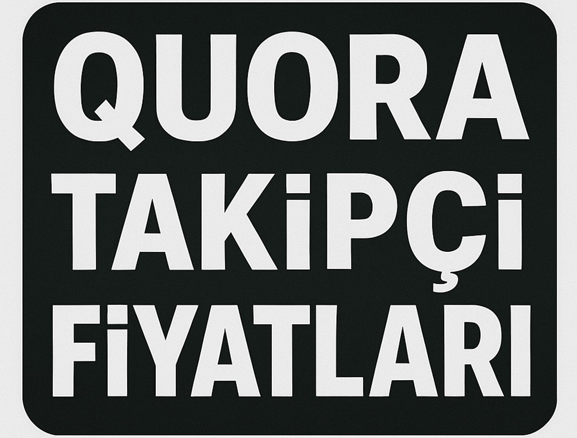 Quora Gerçek Takipçi Satın Al