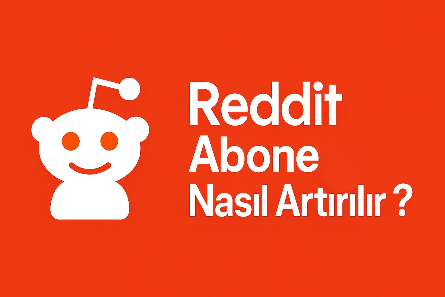 Reddit Abone Satın Al