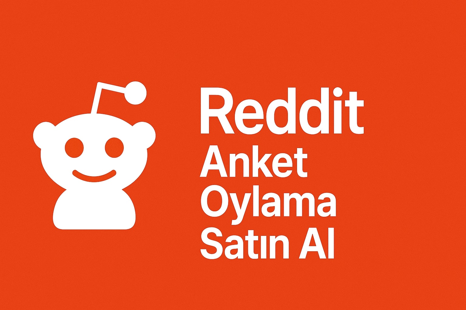 Reddit Anket Oylama Satın Al