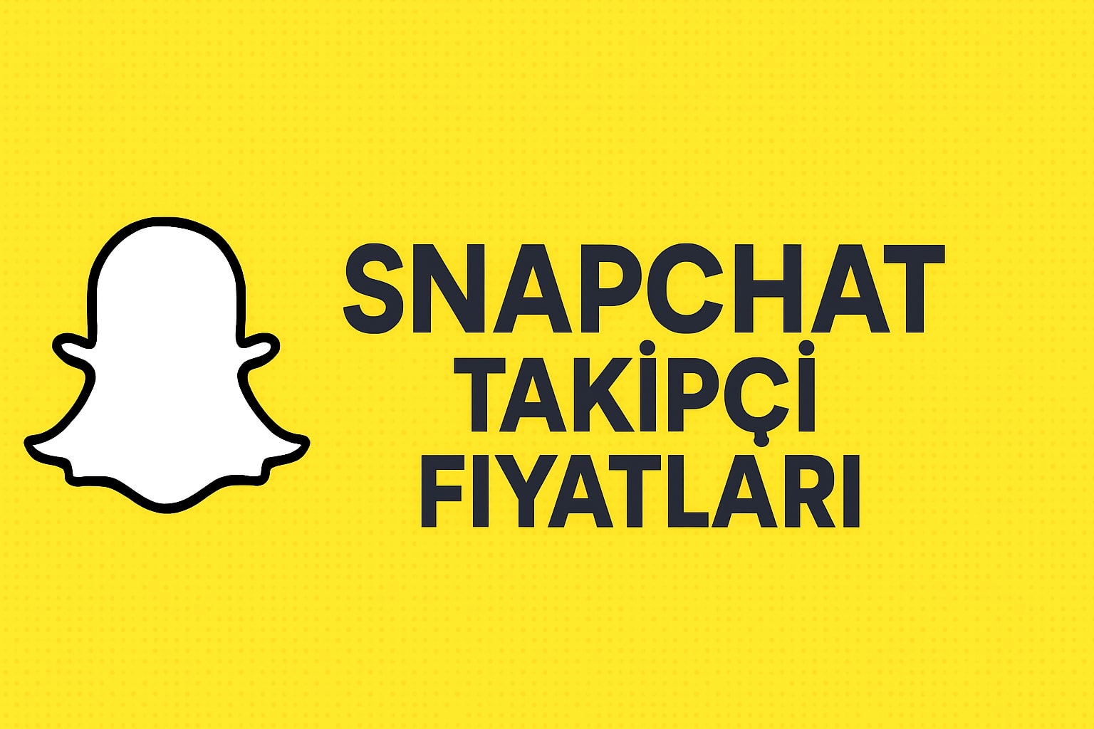 Snapchat Takipçi Satın Al