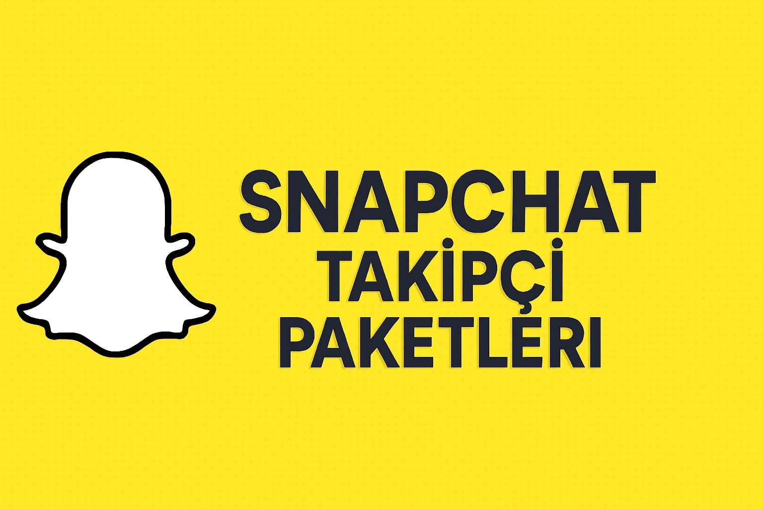 Snapchat Gerçek Takipçi Satın Al