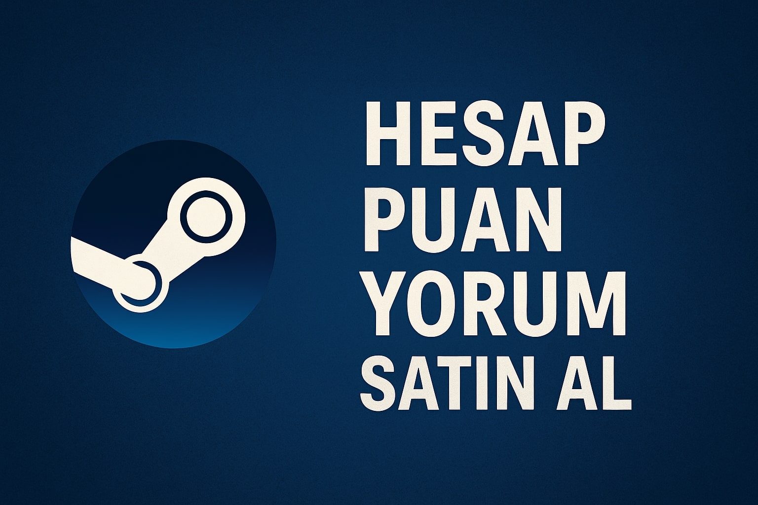 Steam Puan, Yorum, Hesap Satın Al
