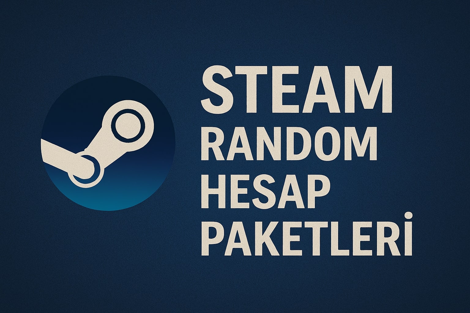Steam Ucuz Random Hesap Satın Al
