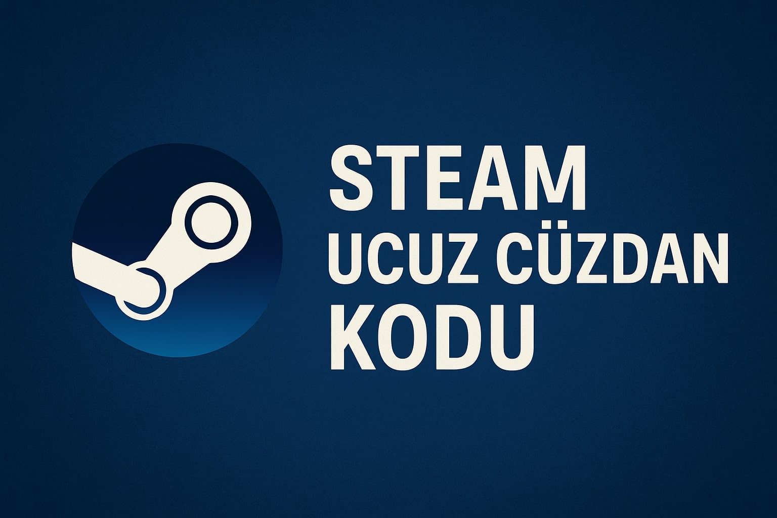 Steam Ucuz Cüzdan Kodu Satın Al
