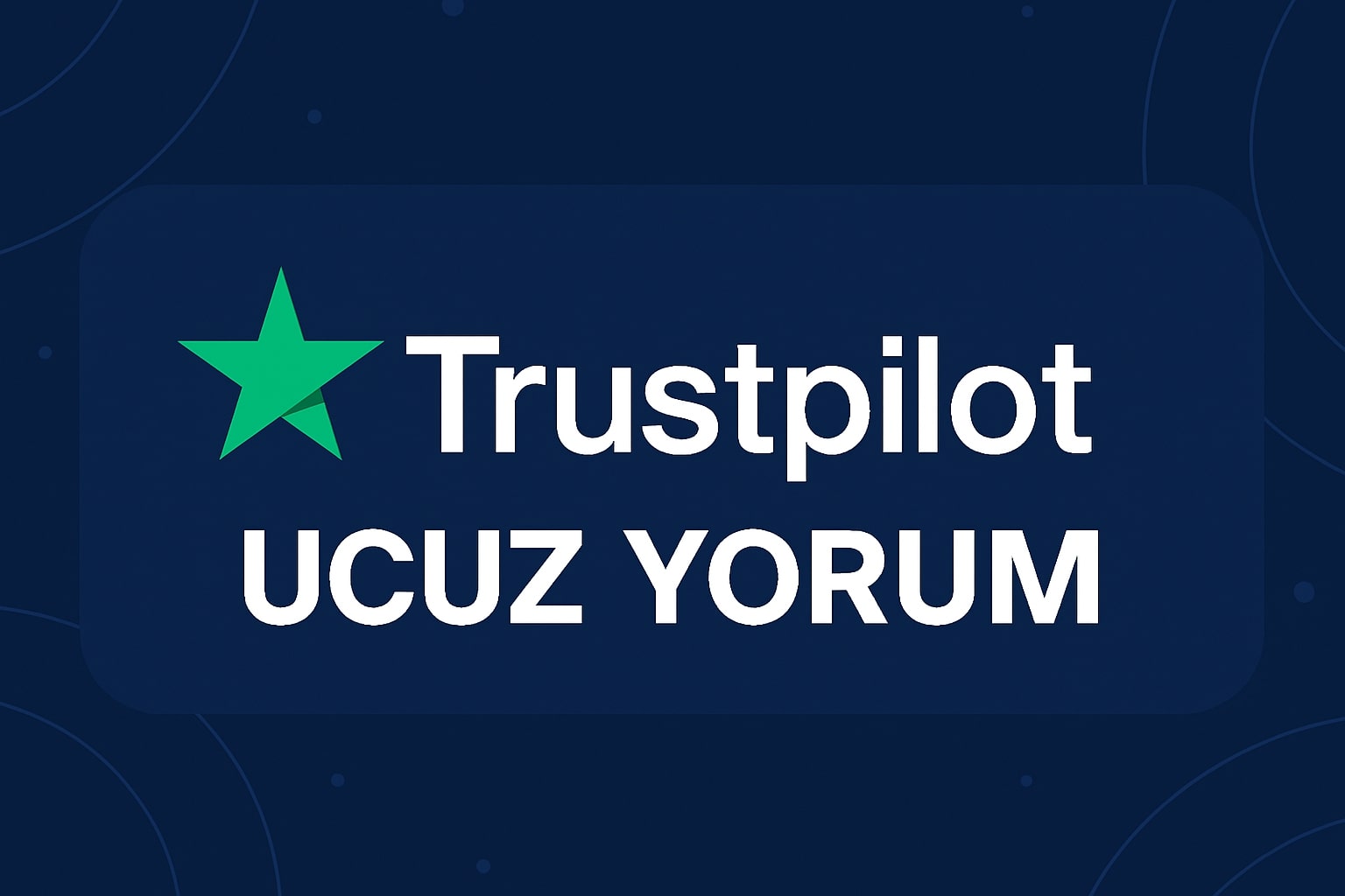 Trustpilot Yorum Satın Al Satın Al