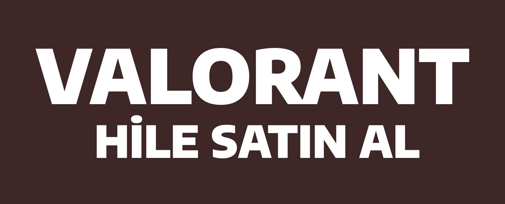 Valorant Hile Satın Al Satın Al