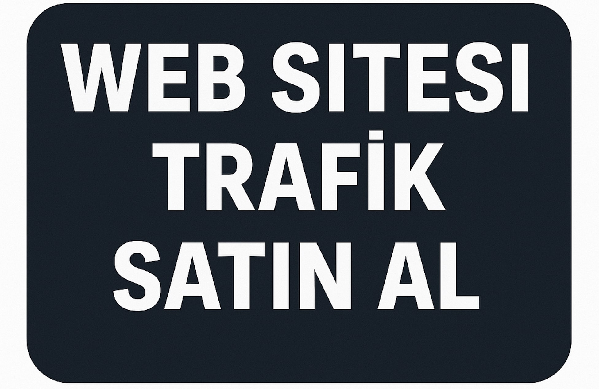 Web Sitesi Trafik Satın Al