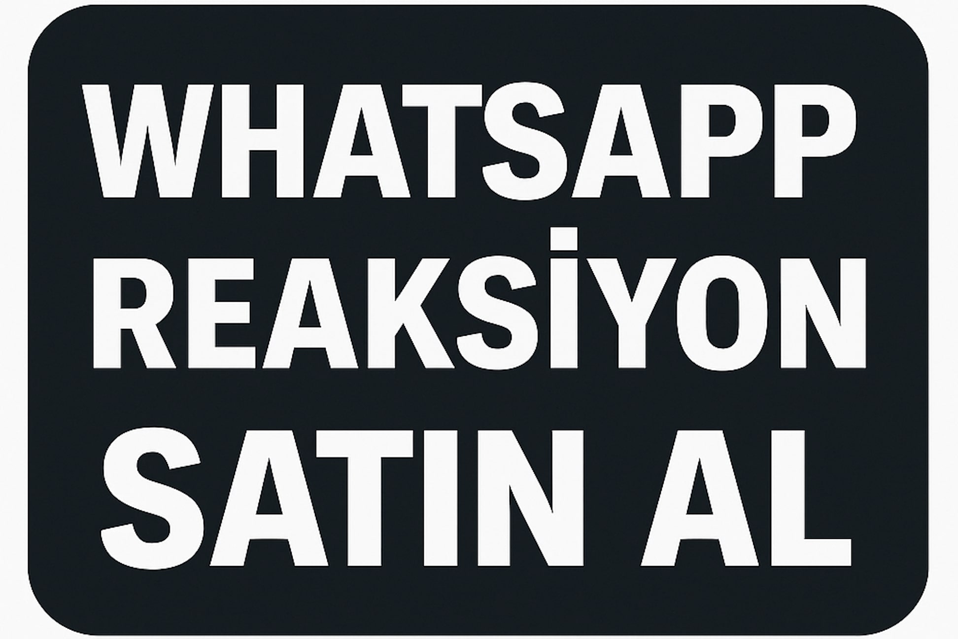 WhatsApp Reaksiyon Satın Al