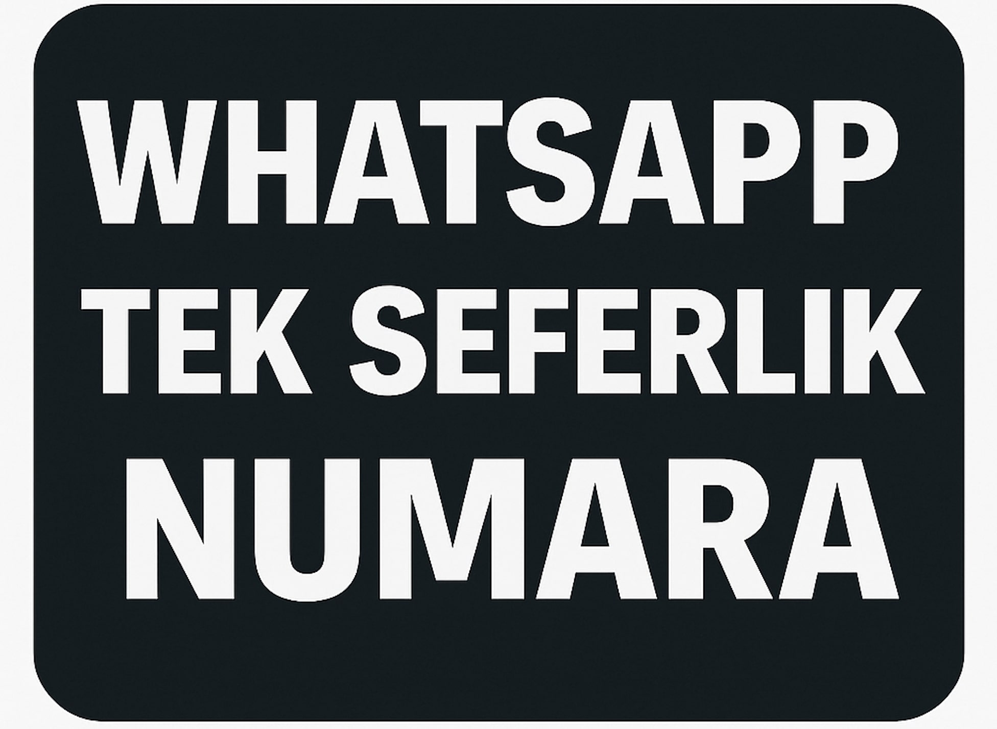 WhatsApp Numara Satın Al